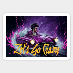 80's Lets Go Crazy Sticker